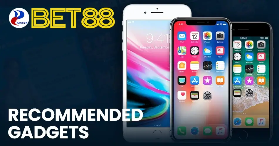 Recommended Gadgets for the Bet88 iOS App